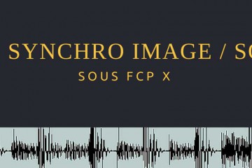 synchronisation image et son